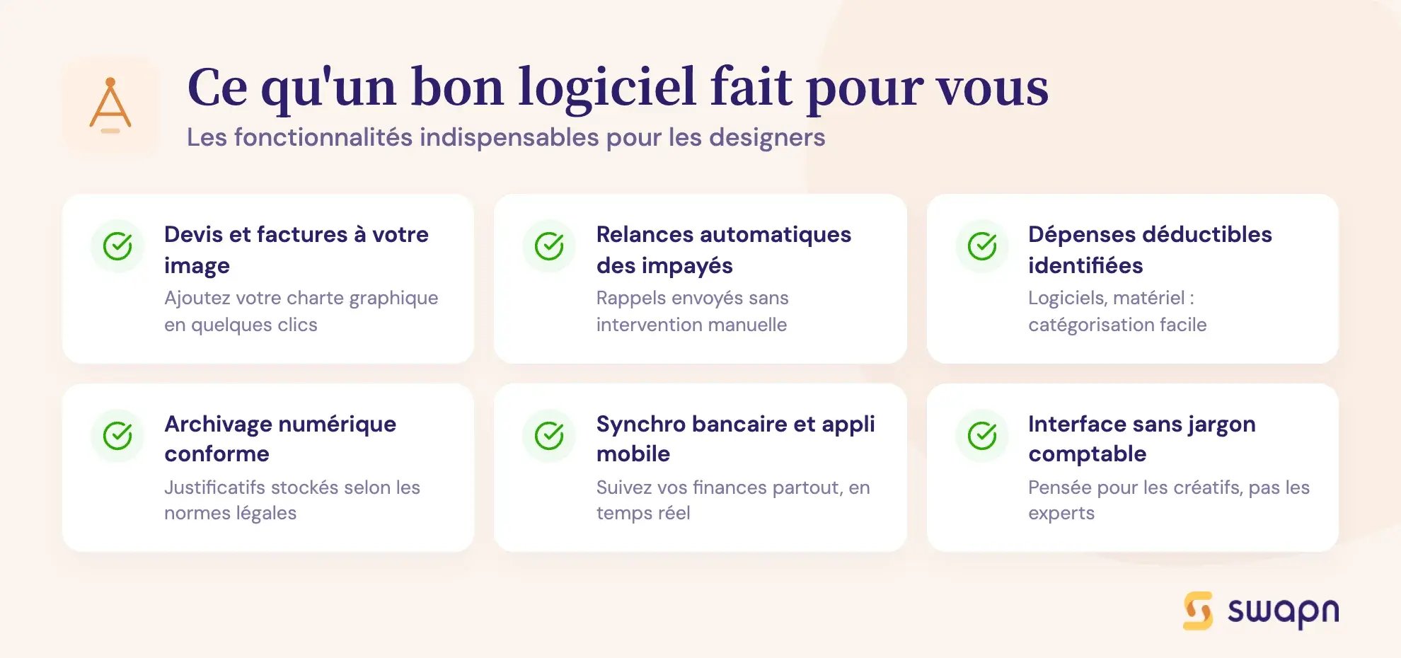 Ce qu'un bon logiciel fait pour vous