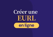 Création d'une EURL en ligne | Création à 0€ | Tuto simple
