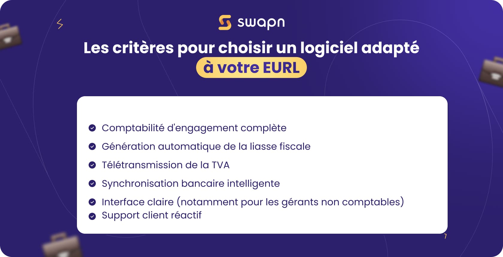 Les critères pour choisir un logiciel adapté à votre EURL