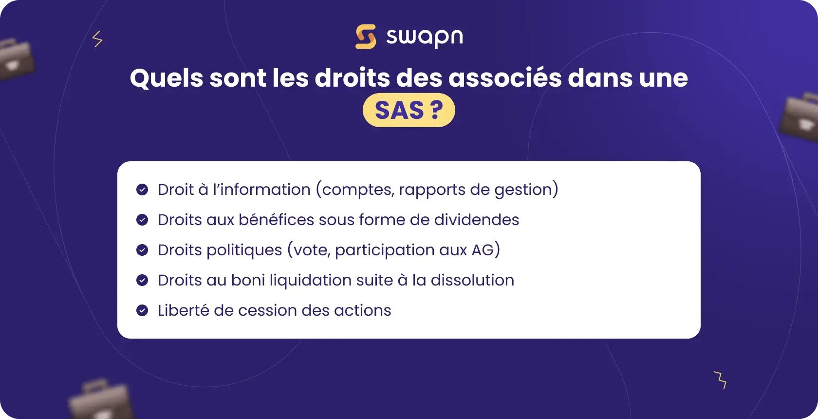 Quels sont les droits des associés dans une SAS