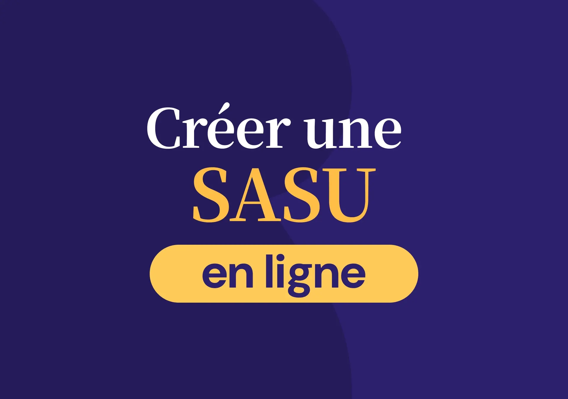 Création d'une SASU en ligne | Création à 0€ | Tuto simple